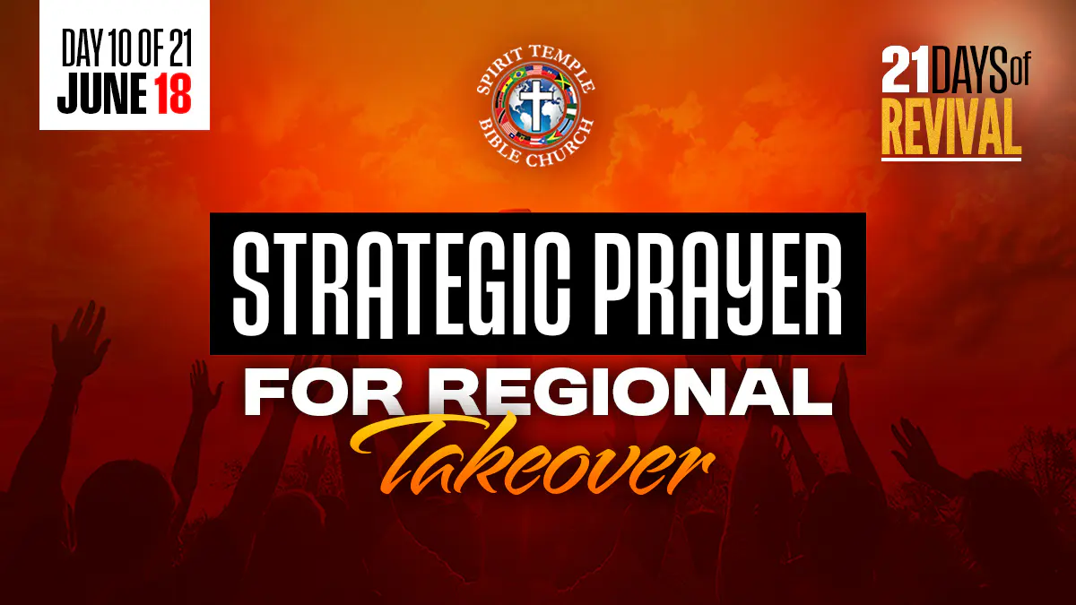 Read more about the article Day 10 (June 18, 2025) Prayer Points: Strategic Prayer for Regional Takeover
