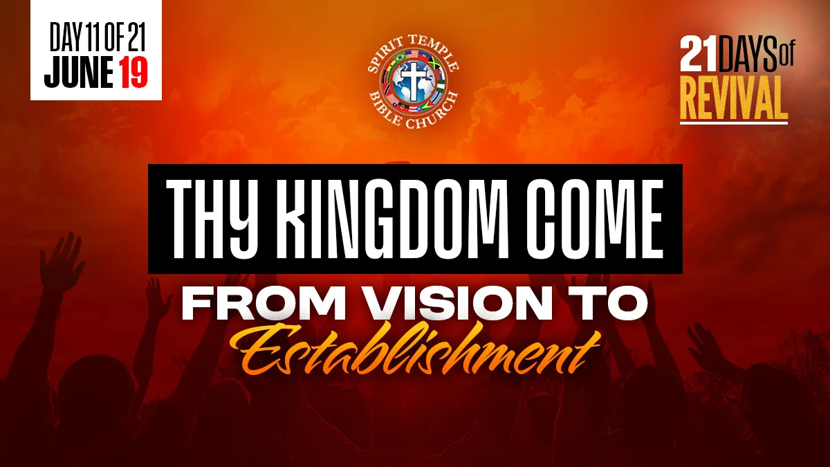 You are currently viewing Day 11 (June 19, 2025) Prayer Points: Thy Kingdom Come