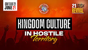 Read more about the article Day 13 (June 21, 2025) Prayer Points: Kingdom Culture in Hostile Territory