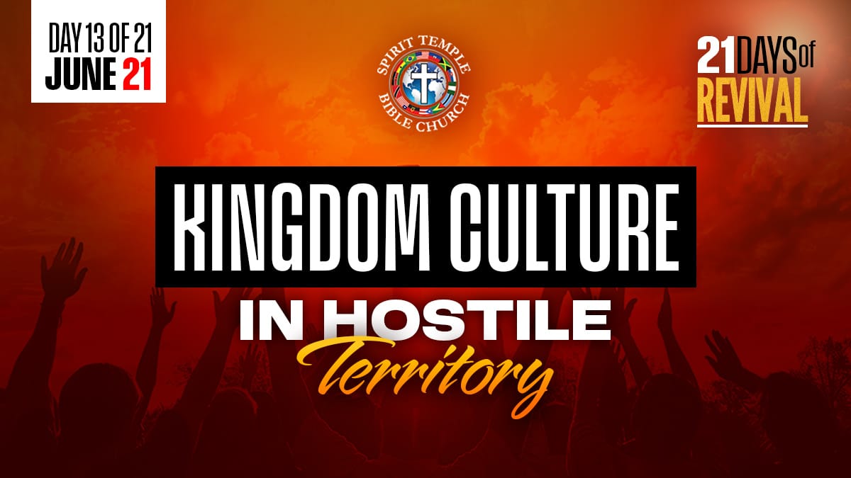 Read more about the article Day 13 (June 21, 2025) Prayer Points: Kingdom Culture in Hostile Territory