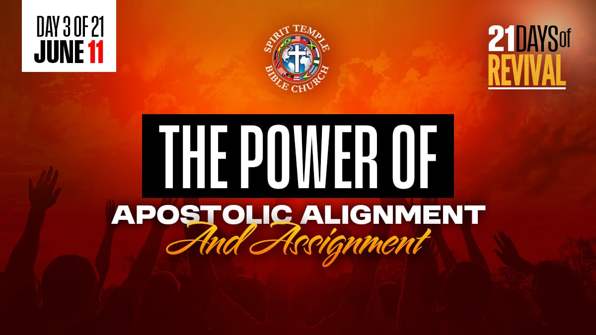 Read more about the article Day 3 (June 11, 2025) Prayer Points: The Power of Apostolic Alignment and Assignment