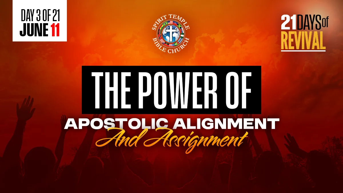 Read more about the article Day 3 (June 11, 2025) Prayer Points: The Power of Apostolic Alignment and Assignment