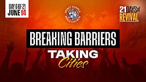 Read more about the article Day 6 (June 14, 2025) Prayer Points: Breaking Barriers, Taking Cities