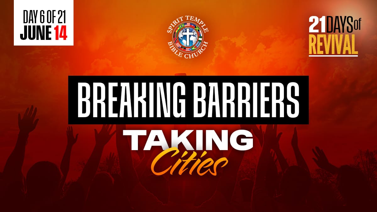 Read more about the article Day 6 (June 14, 2025) Prayer Points: Breaking Barriers, Taking Cities
