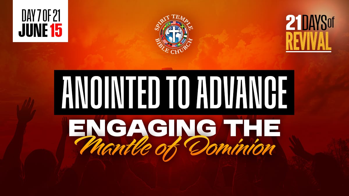 Read more about the article Day 7 (June 15, 2025) Prayer Points: Anointed to Advance