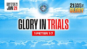 Read more about the article Day 17 (January 21, 2026) Prayer Points: Glory in Trials