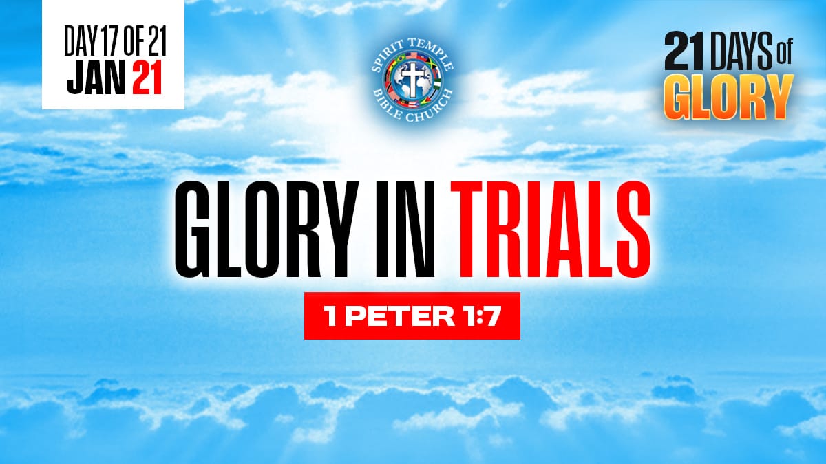 Read more about the article Day 17 (January 21, 2026) Prayer Points: Glory in Trials