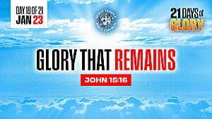Read more about the article Day 19 (January 23, 2026) Prayer Points: Glory That Remains