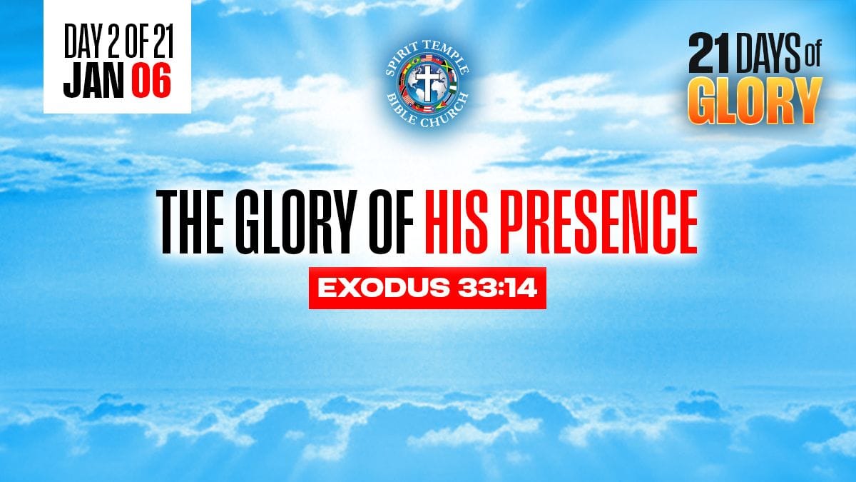 Read more about the article Day 2 (January 6, 2026) Prayer Points: The Glory of His Presence