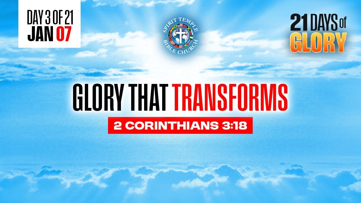 You are currently viewing Day 3 (January 7, 2026) Prayer Points: Glory That Transforms