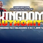 February 2026 — Our Month of Kingdom Authority