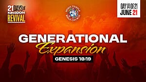 Read more about the article DAY 14 – SUNDAY, JUNE 21, 2026, Generational Expansion