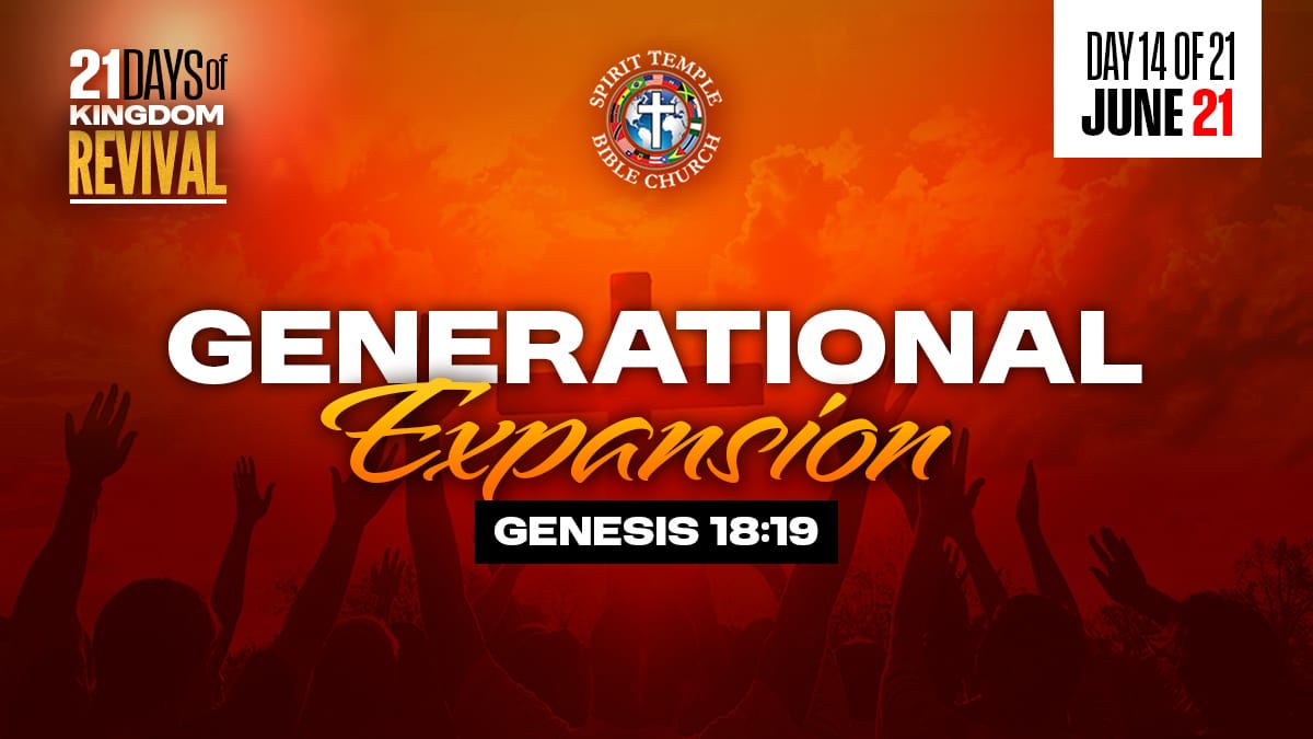 You are currently viewing DAY 14 – SUNDAY, JUNE 21, 2026 – FATHER’S DAY, Generational Expansion