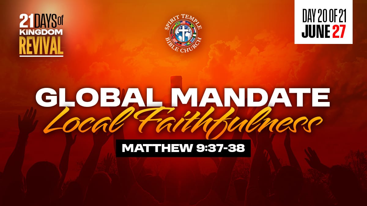 Read more about the article DAY 20 – SATURDAY, JUNE 27, 2026, Global Mandate, Local Faithfulness