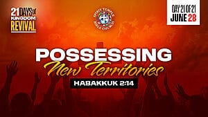 Read more about the article DAY 21 – SUNDAY, JUNE 28, 2026, Possessing New Territories