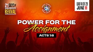 Read more about the article DAY 4 – THURSDAY, JUNE 11, 2026, Power for the Assignment