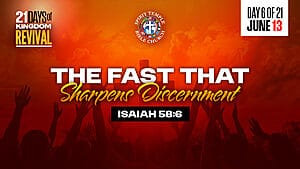 Read more about the article DAY 6 – SATURDAY, JUNE 13, 2026, The Fast That Sharpens Discernment